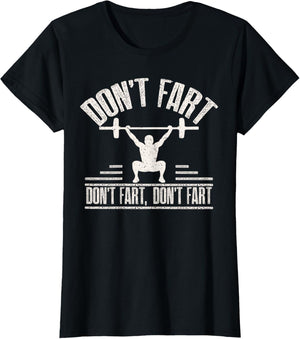 Don't Fart Funny Fitness Gym Workout Weights Squat