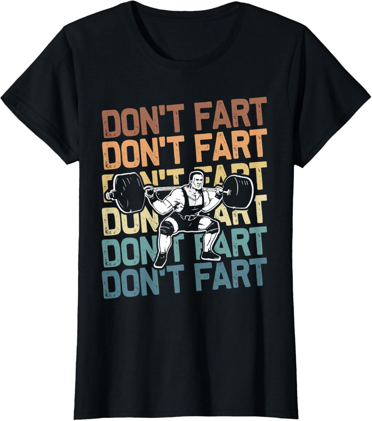 Funny Wieghtlifting Apparel for Men Women Don't Fart Lifting Weights Weightlifting Gym Fitness Workout T-Shirt, Small, Black