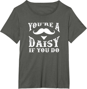 You're a Daisy When You Have a Western Doc Holiday