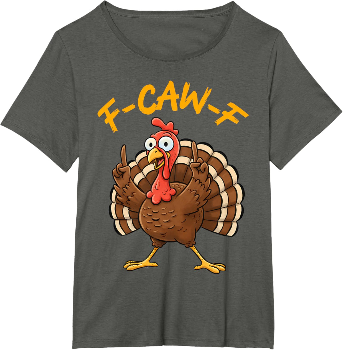F-Caw-F Funny Turkey Joke Thanksgiving Party Humor Holiday