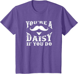 You're a Daisy When You Have a Western Doc Holiday