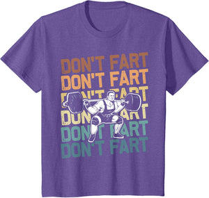 Funny Wieghtlifting Apparel for Men Women Don't Fart Lifting Weights Weightlifting Gym Fitness Workout T-Shirt, Small, Black