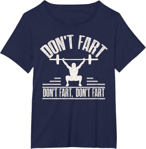 Don't Fart Funny Fitness Gym Workout Weights Squat