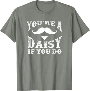 You're a Daisy When You Have a Western Doc Holiday