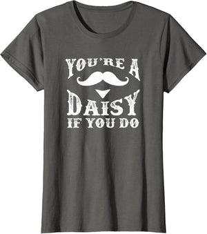 You're a Daisy When You Have a Western Doc Holiday