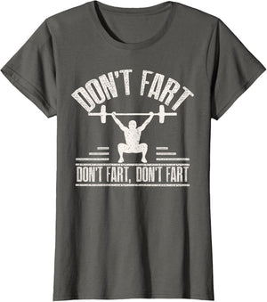 Don't Fart Funny Fitness Gym Workout Weights Squat
