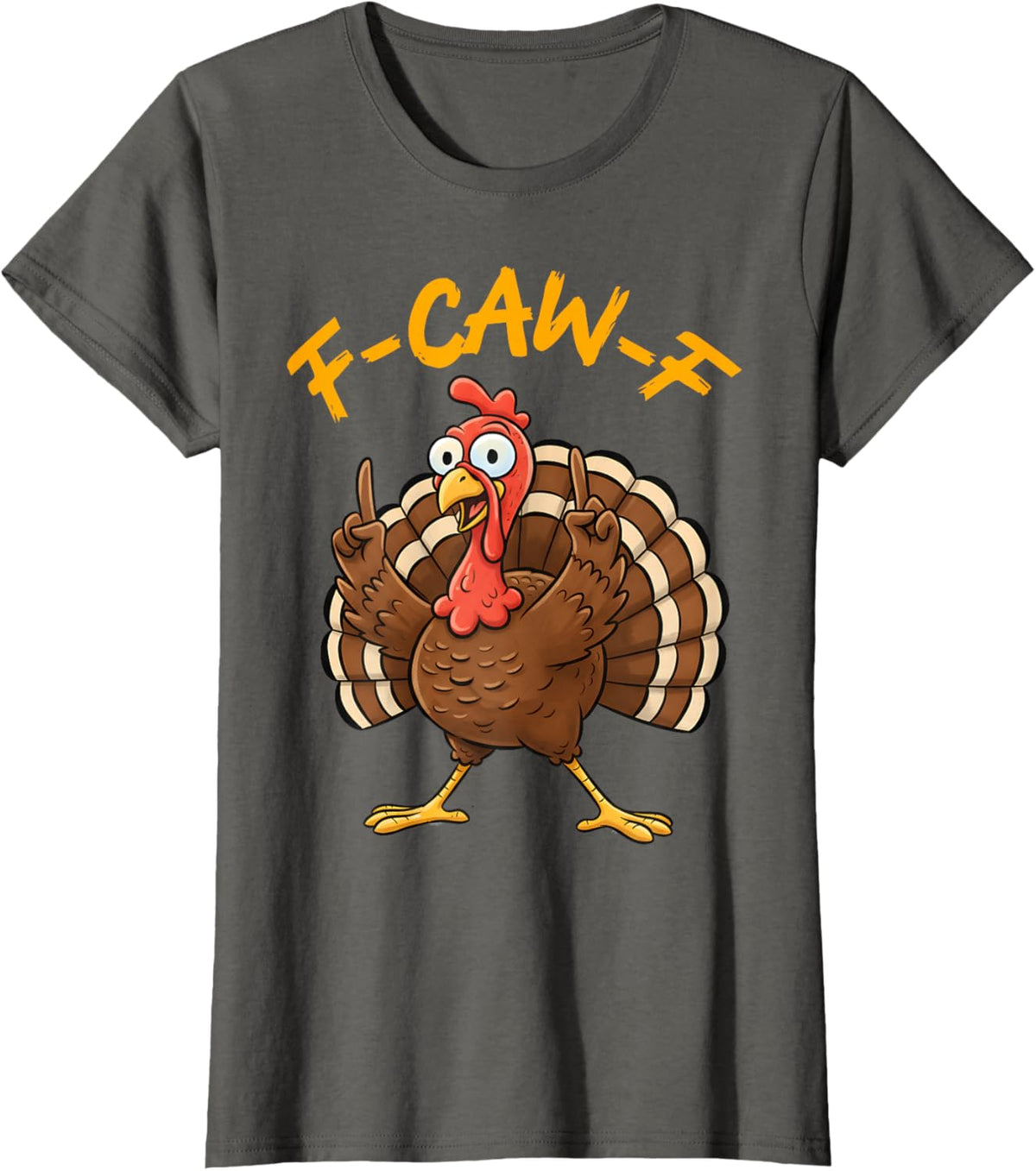 F-Caw-F Funny Turkey Joke Thanksgiving Party Humor Holiday