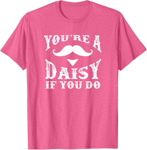 You're a Daisy When You Have a Western Doc Holiday