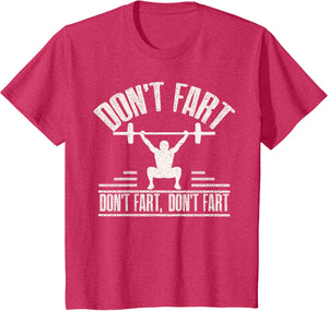 Don't Fart Funny Fitness Gym Workout Weights Squat