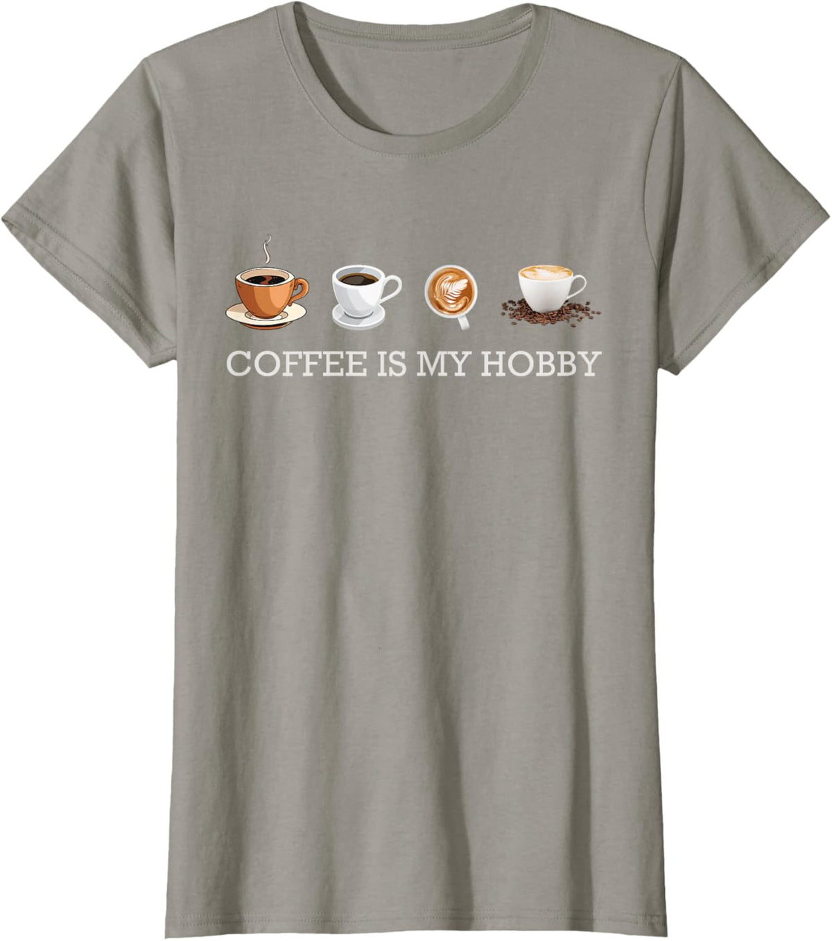 Coffee Is My Hobby Funny Gift Coffee Cups Lovers Hobbies tee