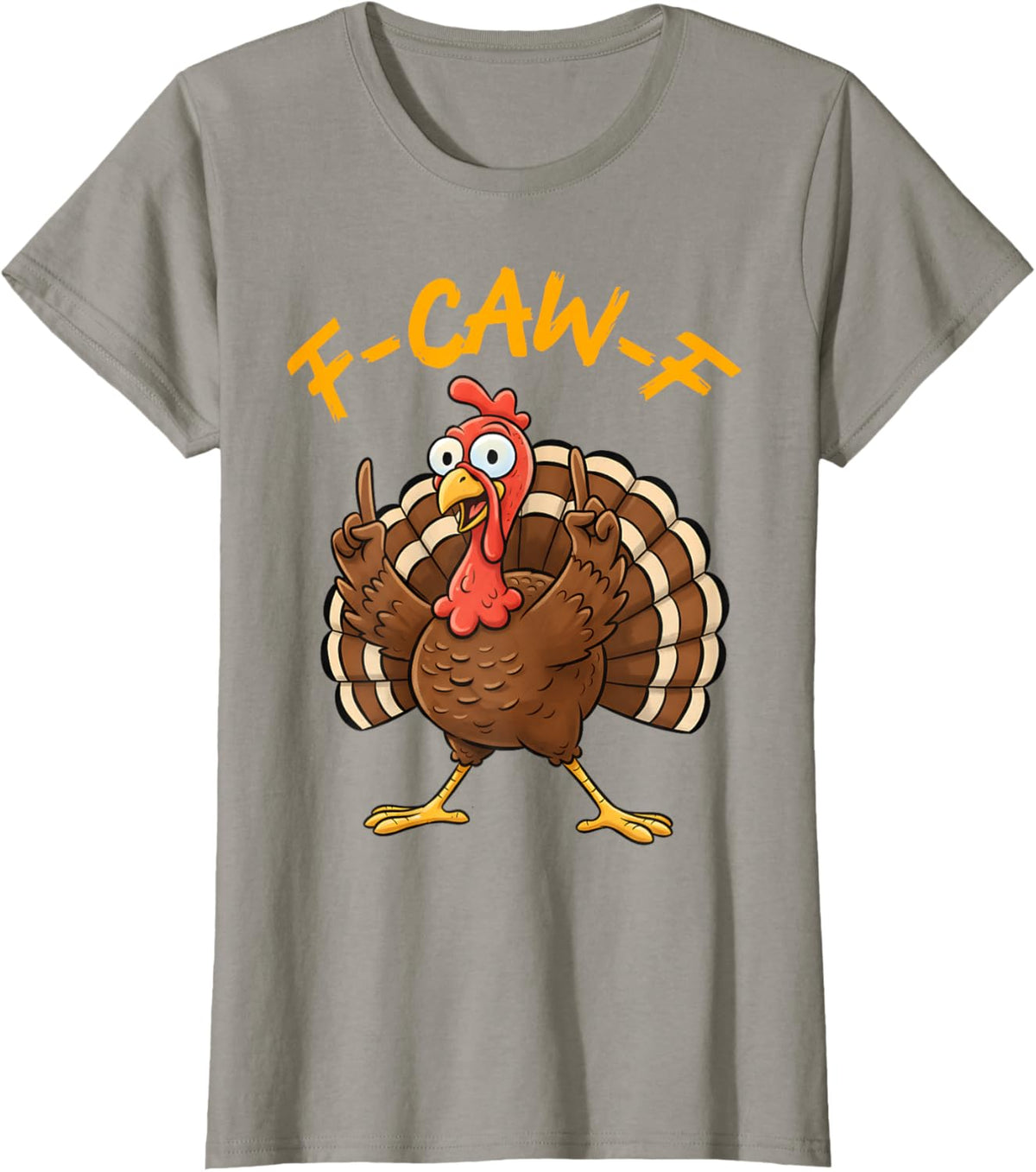 F-Caw-F Funny Turkey Joke Thanksgiving Party Humor Holiday
