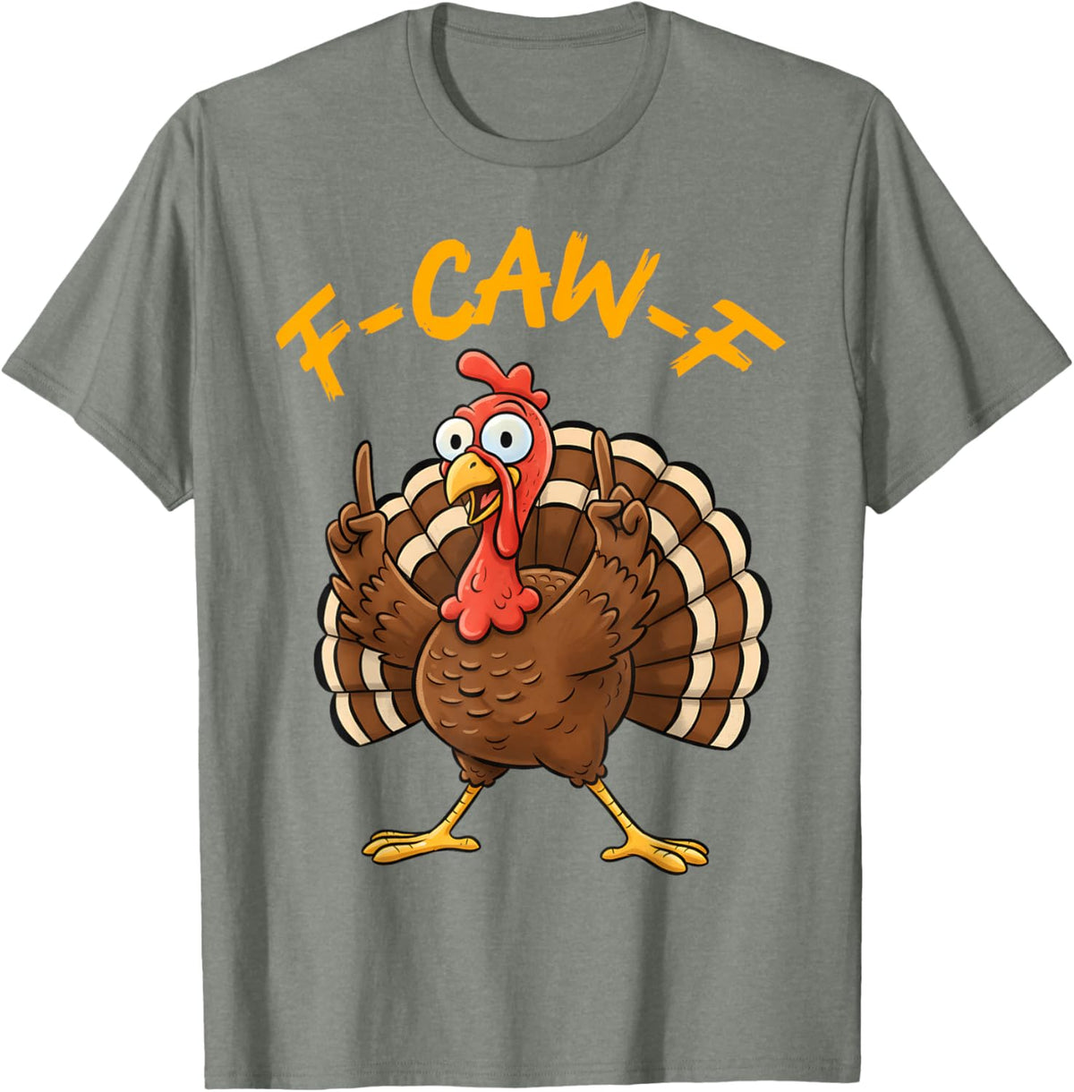 F-Caw-F Funny Turkey Joke Thanksgiving Party Humor Holiday