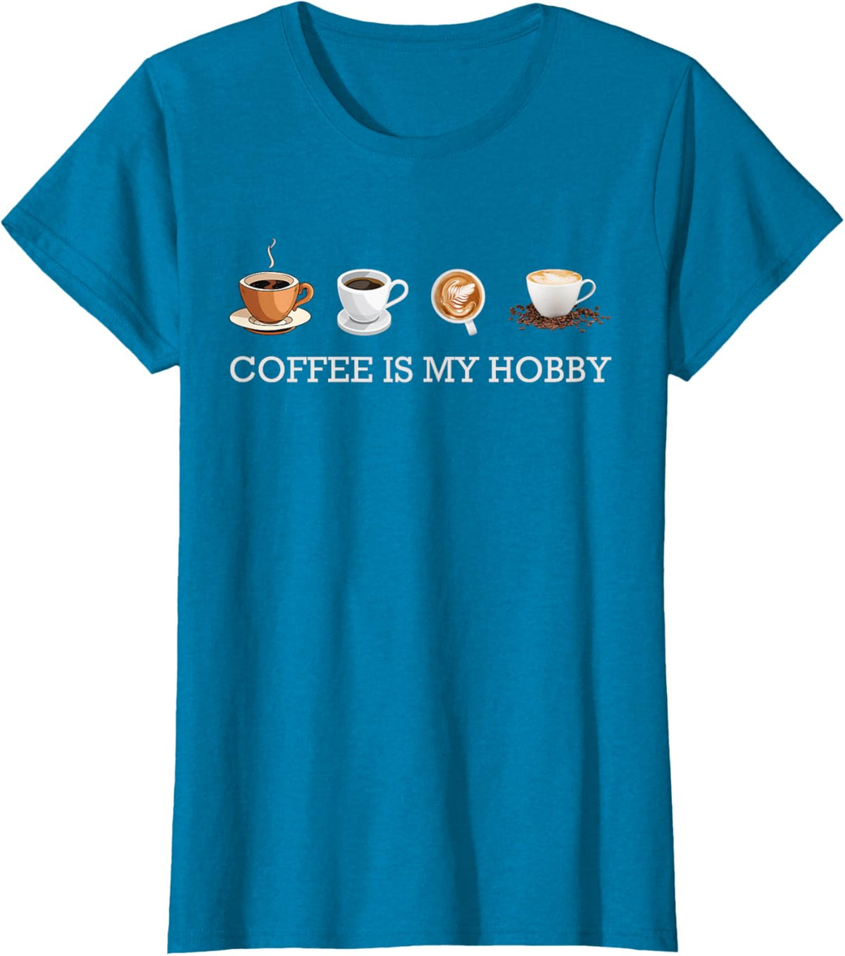 Coffee Is My Hobby Funny Gift Coffee Cups Lovers Hobbies tee