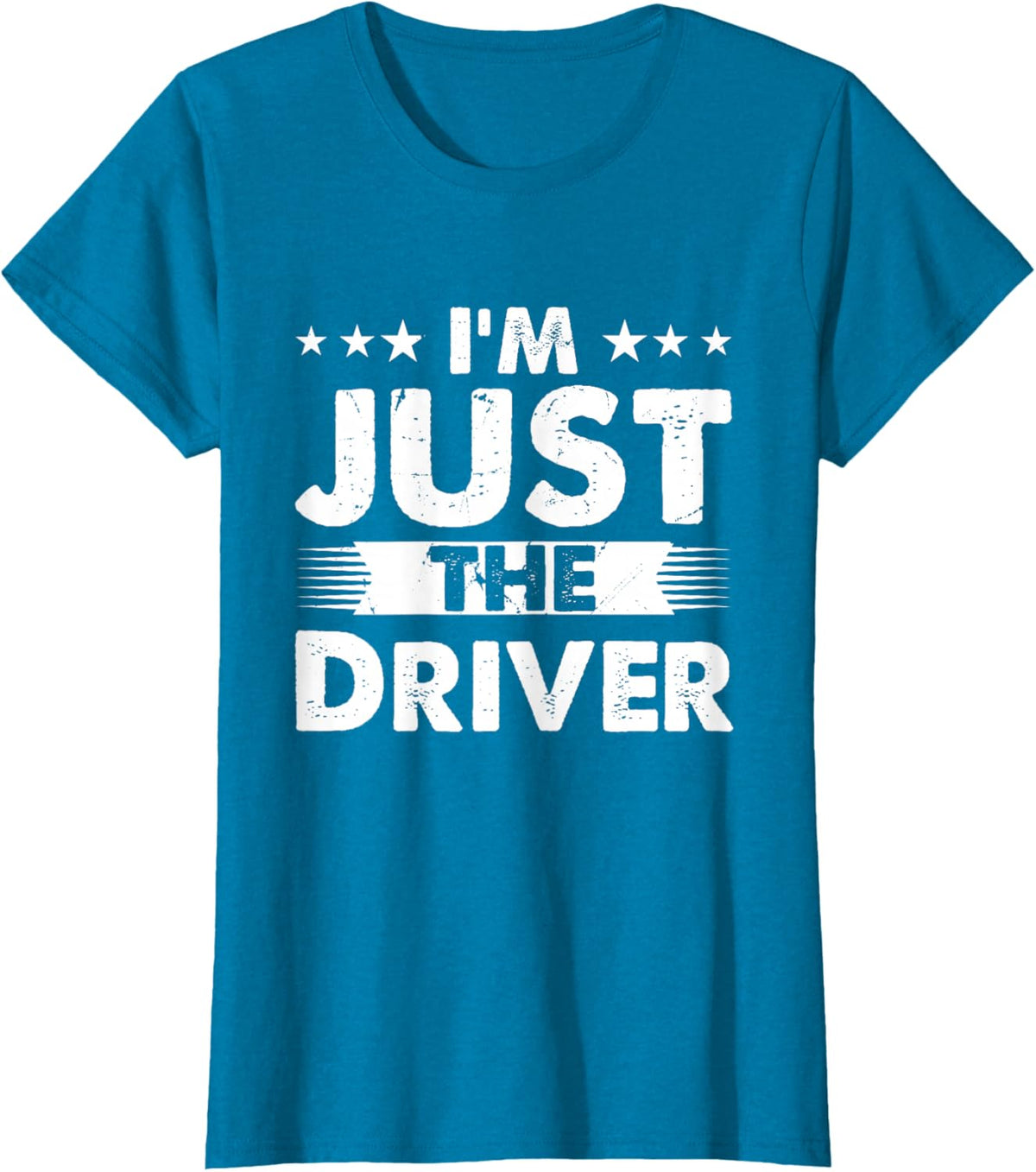 Driver Profession I'm Just The Driver