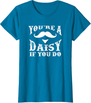 You're a Daisy When You Have a Western Doc Holiday