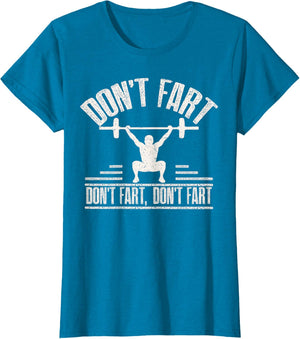 Don't Fart Funny Fitness Gym Workout Weights Squat