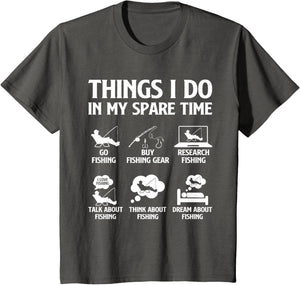 Things I Do in My Spare Time Fishing Boys Men Bass Fishing