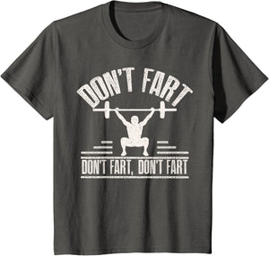 Don't Fart Funny Fitness Gym Workout Weights Squat