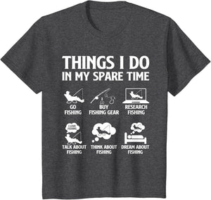 Things I Do in My Spare Time Fishing Boys Men Bass Fishing