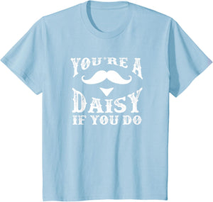 You're a Daisy When You Have a Western Doc Holiday