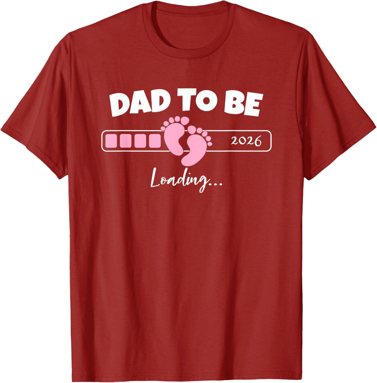 Dad to Be 2026 Loading Pink Little Girl Pregnancy Reveal