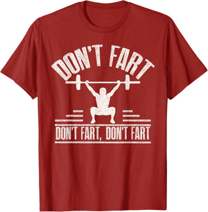Don't Fart Funny Fitness Gym Workout Weights Squat