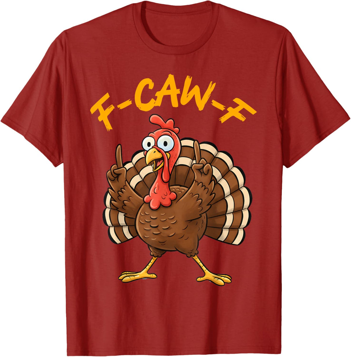 F-Caw-F Funny Turkey Joke Thanksgiving Party Humor Holiday