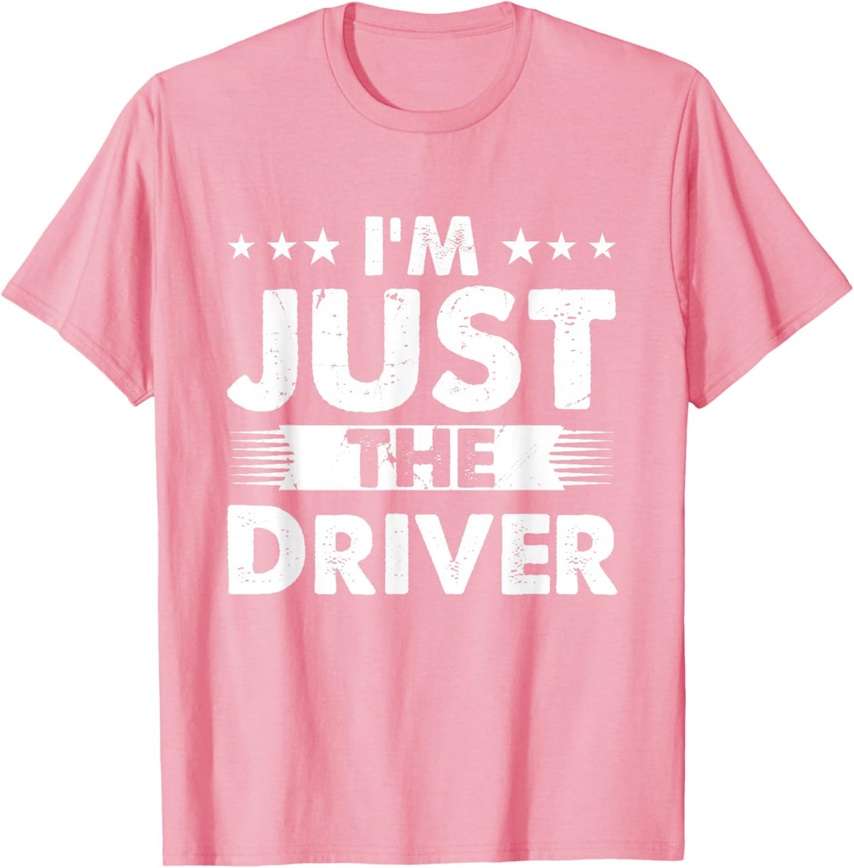 Driver Profession I'm Just The Driver