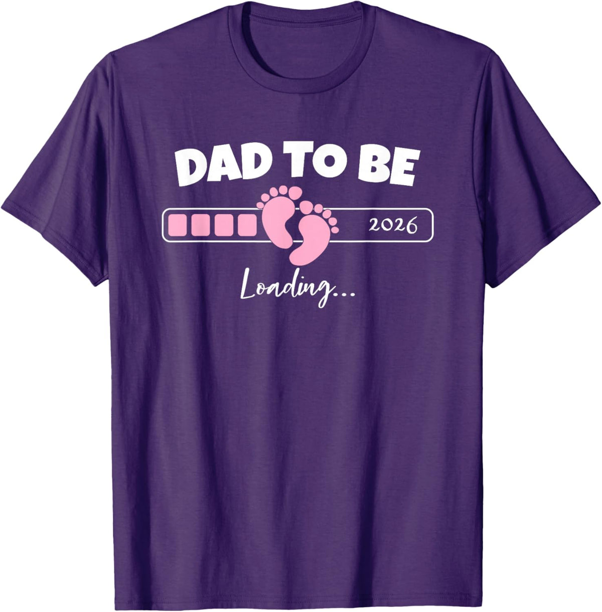 Dad to Be 2026 Loading Pink Little Girl Pregnancy Reveal