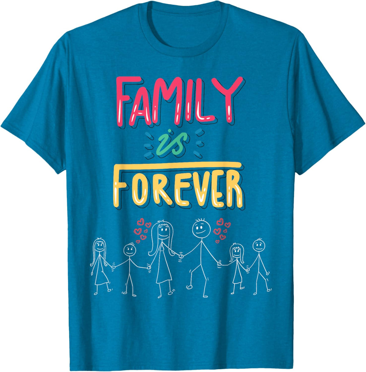 Family Is Forever - Stick Figure Design for Togetherness