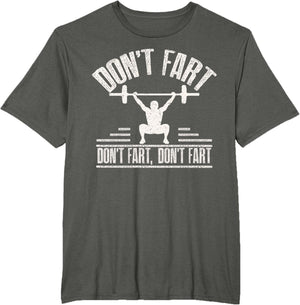 Don't Fart Funny Fitness Gym Workout Weights Squat