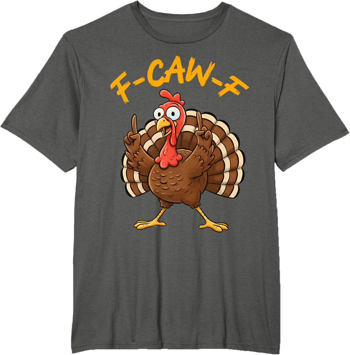 F-Caw-F Funny Turkey Joke Thanksgiving Party Humor Holiday