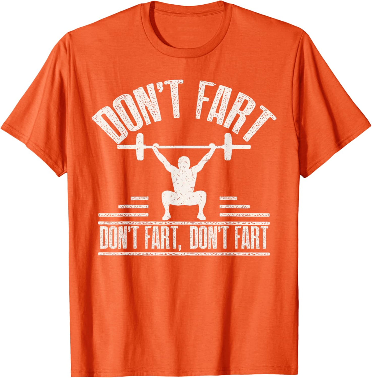Don't Fart Funny Fitness Gym Workout Weights Squat