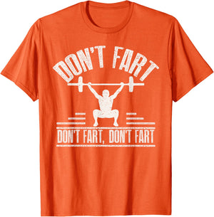 Don't Fart Funny Fitness Gym Workout Weights Squat
