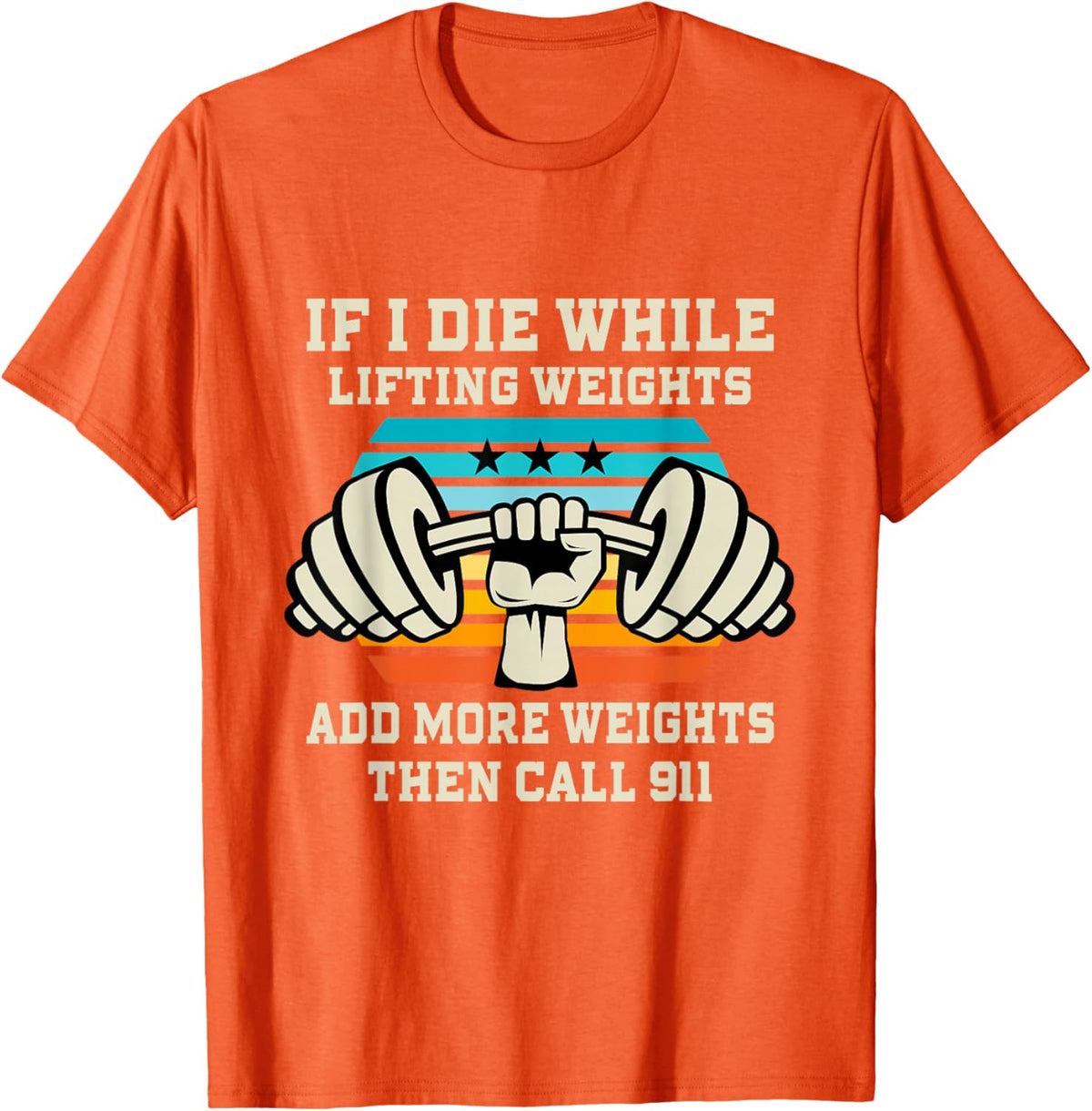 If I Die While Lifting Weights - Funny Workout &amp; Gym Gift T-Shirt Small