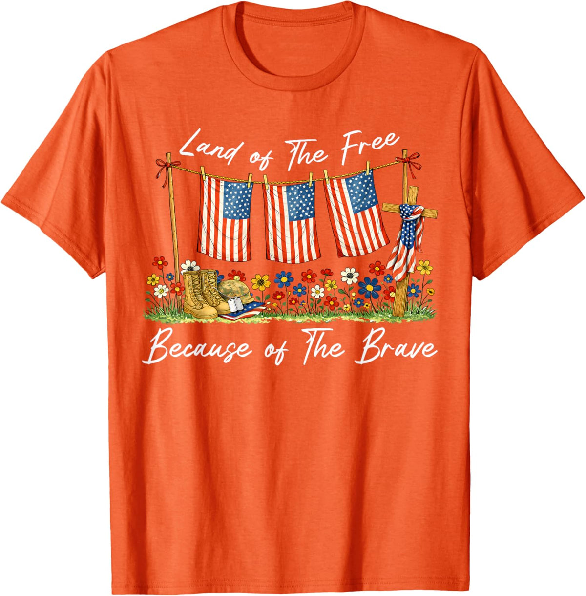 Land of The Free Because of The Brave Memorial Day Veteran