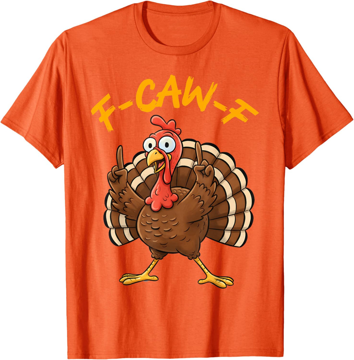 F-Caw-F Funny Turkey Joke Thanksgiving Party Humor Holiday