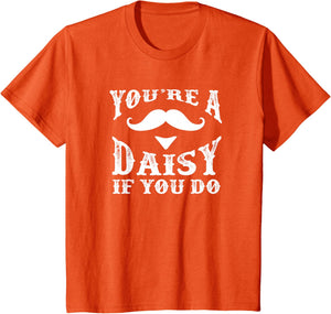 You're a Daisy When You Have a Western Doc Holiday