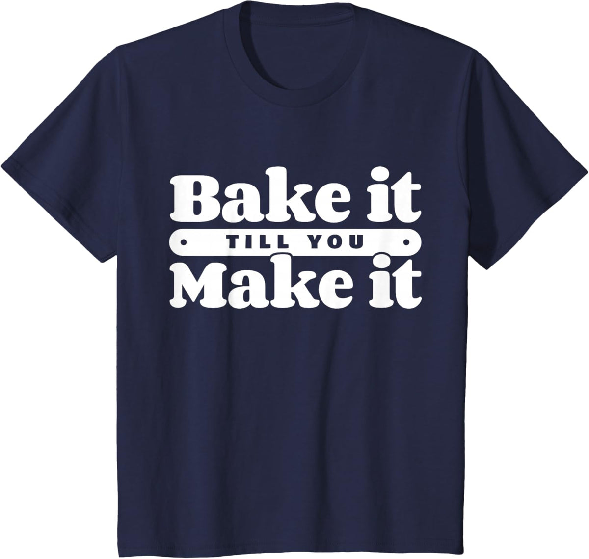 Baking Hobby Baker Homemade Bread Funny Baker