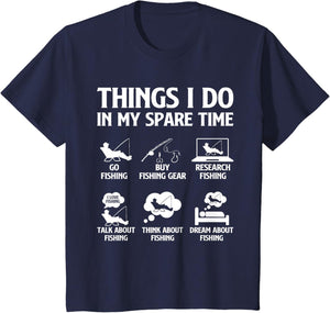Things I Do in My Spare Time Fishing Boys Men Bass Fishing
