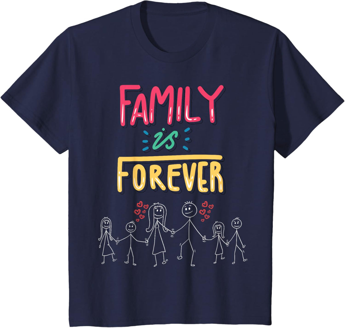 Family Is Forever - Stick Figure Design for Togetherness