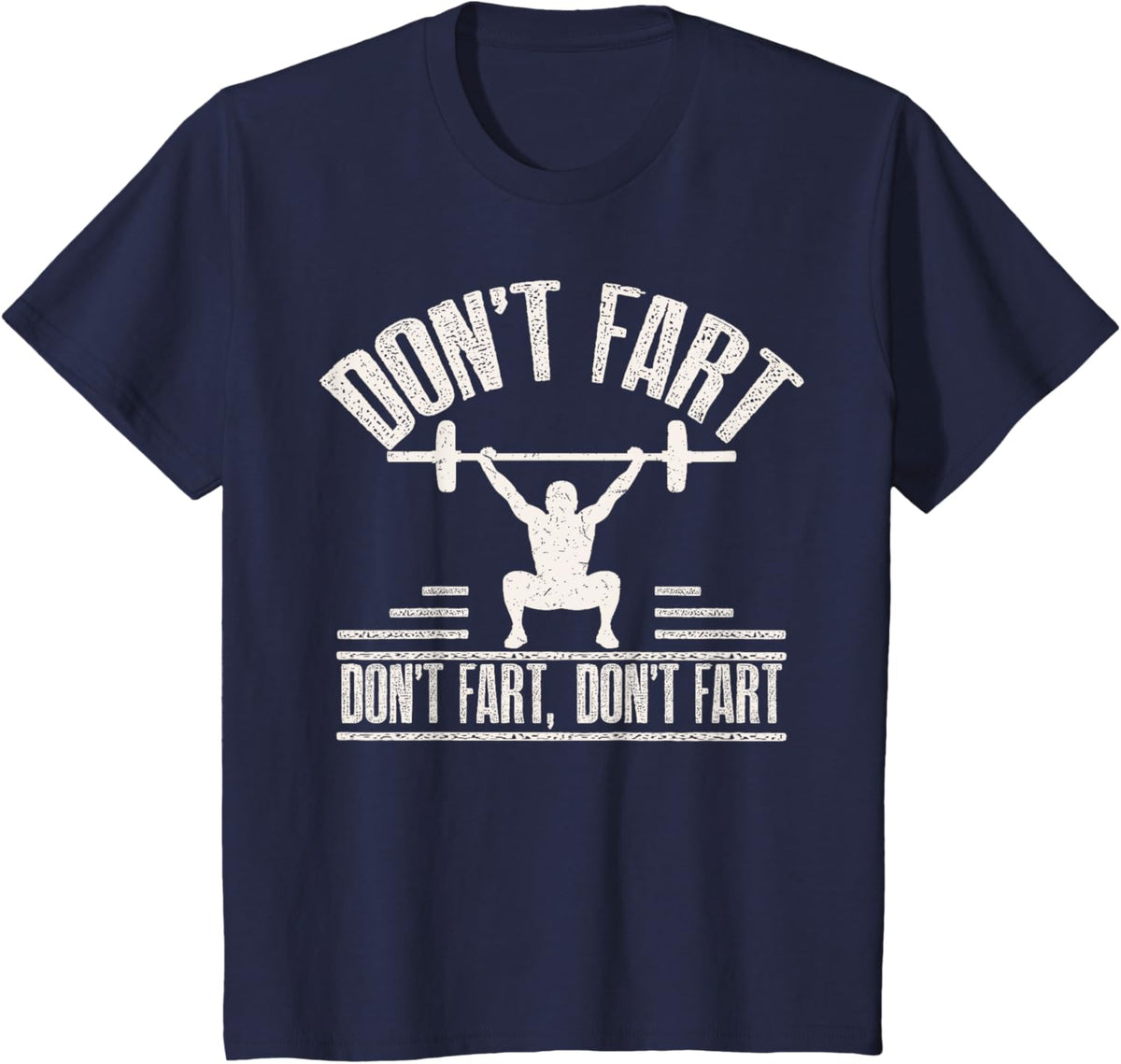 Don't Fart Funny Fitness Gym Workout Weights Squat