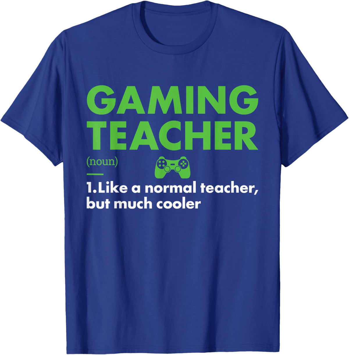 Gamer Teacher Definition Gaming Men Women