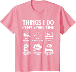 Things I Do in My Spare Time Fishing Boys Men Bass Fishing