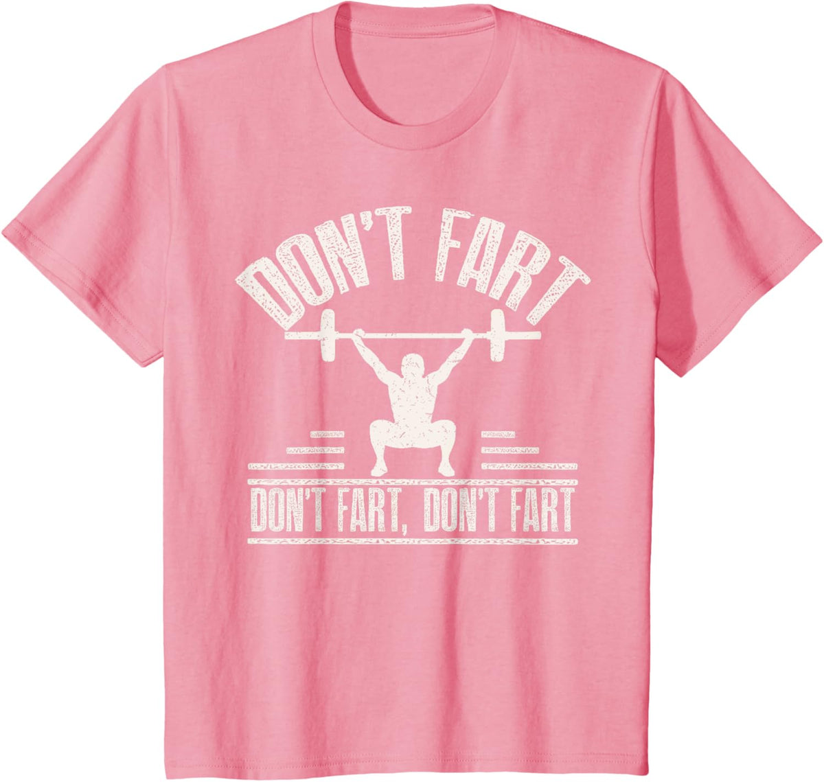 Don't Fart Funny Fitness Gym Workout Weights Squat