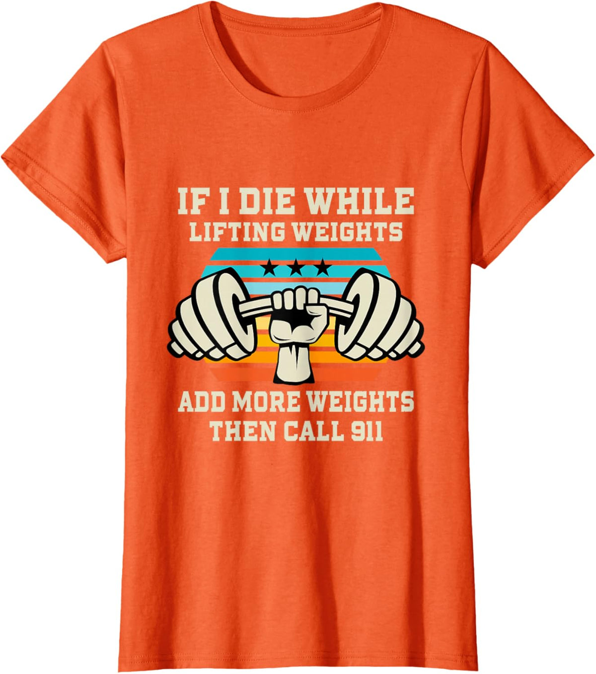 If I Die While Lifting Weights - Funny Workout &amp; Gym Gift T-Shirt Small