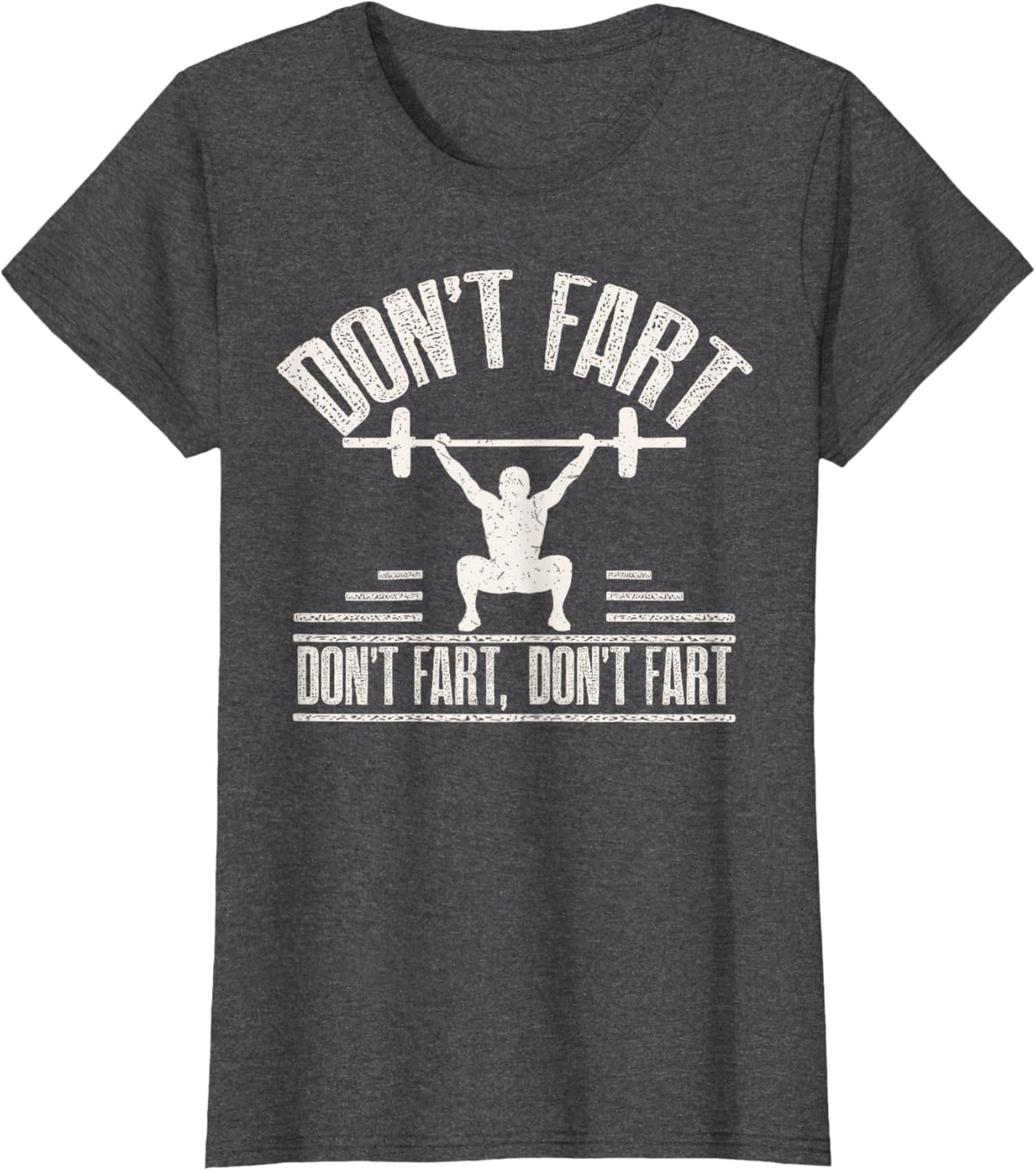 Don't Fart Funny Fitness Gym Workout Weights Squat
