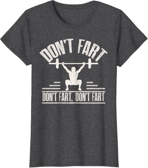 Don't Fart Funny Fitness Gym Workout Weights Squat