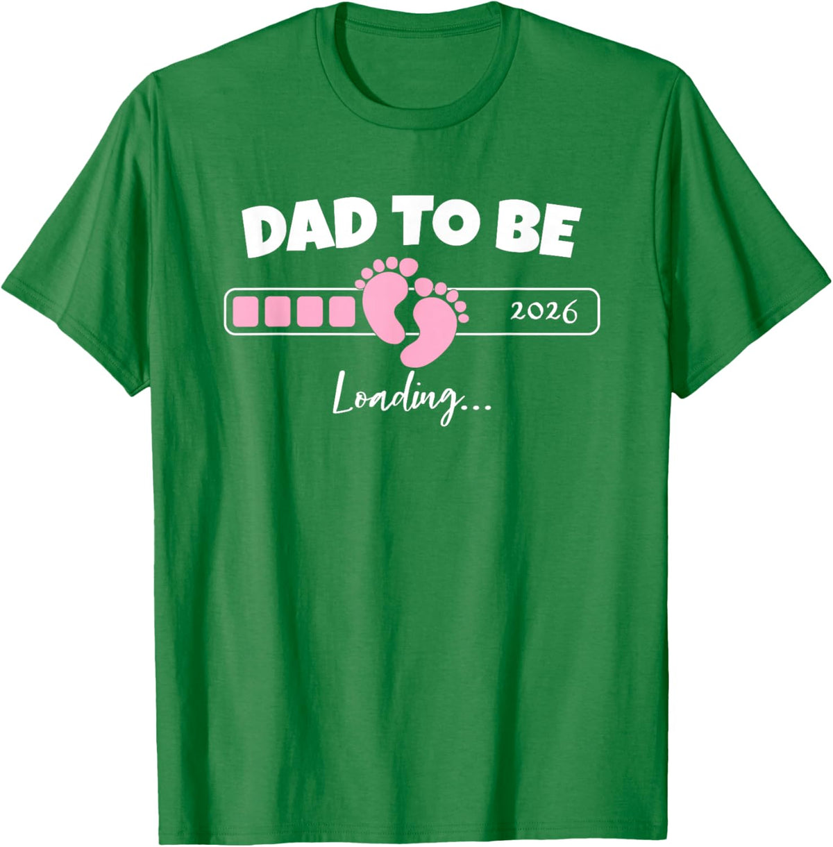 Dad to Be 2026 Loading Pink Little Girl Pregnancy Reveal