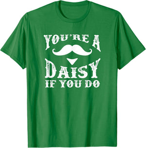 You're a Daisy When You Have a Western Doc Holiday